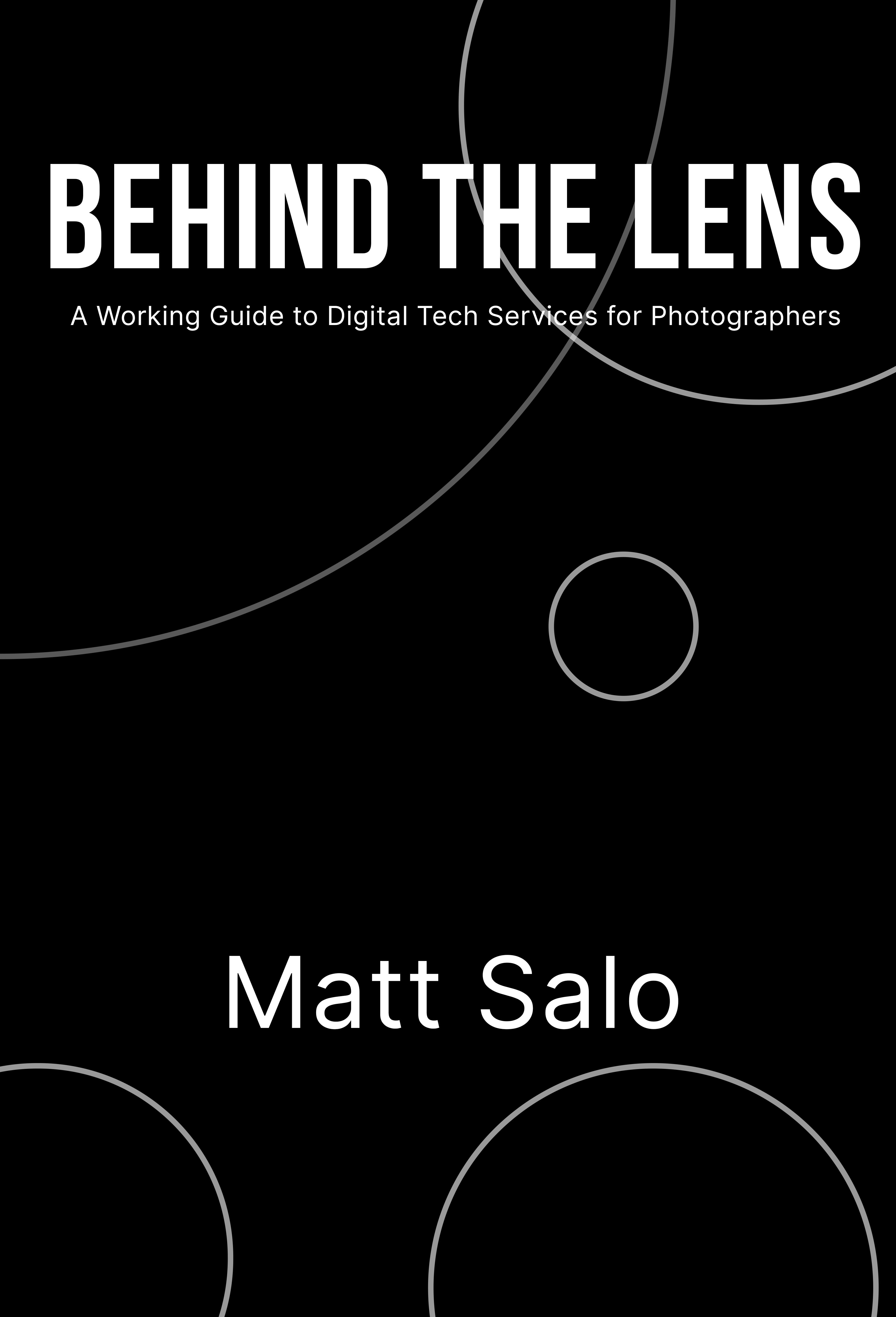 Behind the Lens by Matt Salo